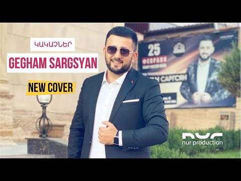 Gegham Sargsyan - Kakachner