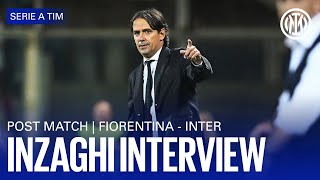 FIORENTINA - INTER 3-4 | SIMONE INZAGHI EXCLUSIVE INTERVIEW 🎙️⚫🔵??