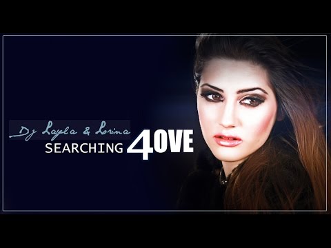 DJ Layla feat. Lorina - Searching For Love (Караоке)