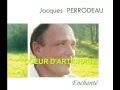 Jacques Perrodeau - Coeur d'artichaut