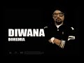 Bohemia - Diwana (Full Audio) Punjabi Songs