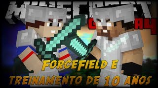 Minecraft Guerra #14 "Forcefield e 10 ANOS DE TREINAMENTO"