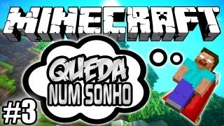 Do Arco-Irís ao Herobrine! - Queda num Sonho: Minecraft #3