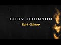 Cody Johnson - Dirt Cheap (Lyric Video)