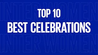 BEST CELEBRATIONS COLLECTION | INTER WOMEN 21|22 😍😎??