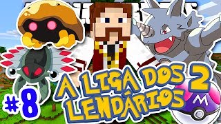 A Liga dos Lendários 2 - TEMOS UM ANORITH!!! :OO - #8 - Pixelmon Minecraft