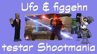 DualDGaming Extra - Ufosxm & figgehn testar Shootmania