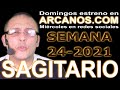 Video Horscopo Semanal SAGITARIO  del 6 al 12 Junio 2021 (Semana 2021-24) (Lectura del Tarot)