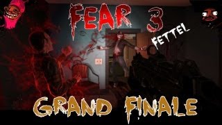 Fear 3 - Final Fettel (favorite son)