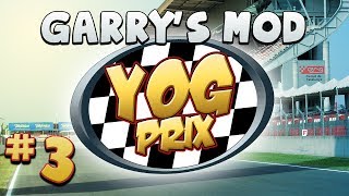 Garrys Mod - YogPrix Part 3 - Under Construction