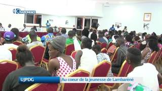 UJPDG : Au coeur de la jeunesse de Lambaréné
