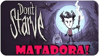 DON'T STARVE #3 MATEI TUDO!