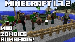 Minecraft 1.7.2 MOD LOS ZOMBIES RUMBEROS!