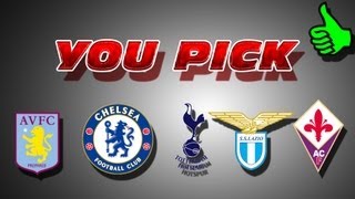 FIFA 13 - YOU PICK!!!!! - Manager Mode!