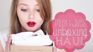 MUST-HAVES Unboxing HAUL