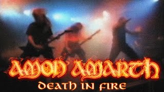 Amon Amarth - Death In Fire