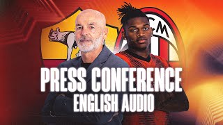 Pioli and Rafael Leão ahead of Roma v AC Milan | Press conference | LIVE in English
