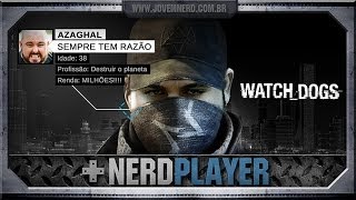 Watch Dogs - Hack the Planet! | NerdPlayer 124