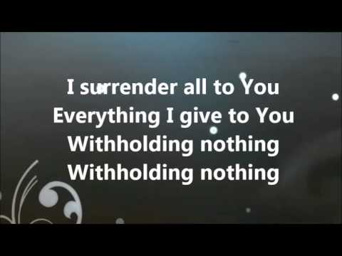 william mcdowell i surrender all to you withholding nothing