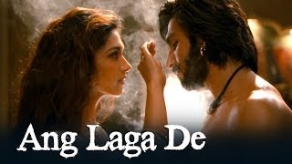 Ang Laga De Song - Ram-leela ft. Deepika Padukone, Ranveer Singh