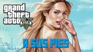 A SUS PIES SEÑORITA - GTA V