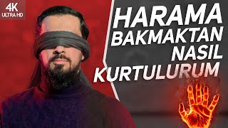 Harama Bakmaktan Nasýl Kurtulabilirim - Mehmet Yýldýz Anlatýmýyla