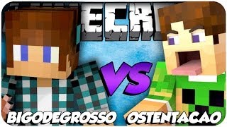 Ostentação VS BigodeGrosso - Minecraft Ep.4