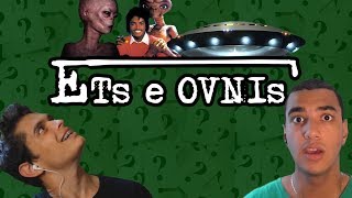 ETs e OVNIs - Você Sabia?