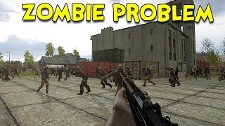 ZOMBIE PROBLEM! - Arma 3 DayZ