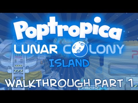 Poptropica - Lunar Colony Island Walkthrough Part 1 - YouTube