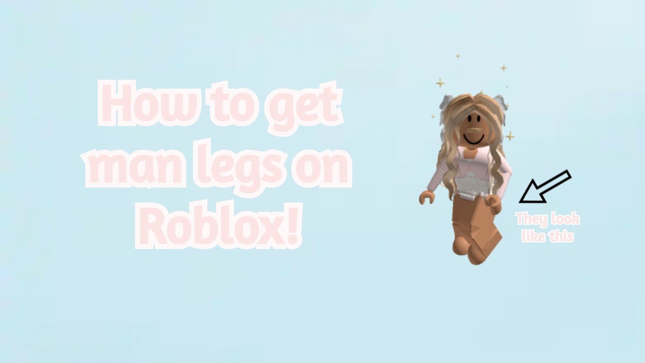 Roblox Character Girl Big Legs