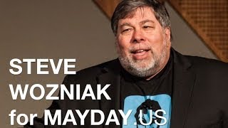 Steve Wozniak for Mayday.US