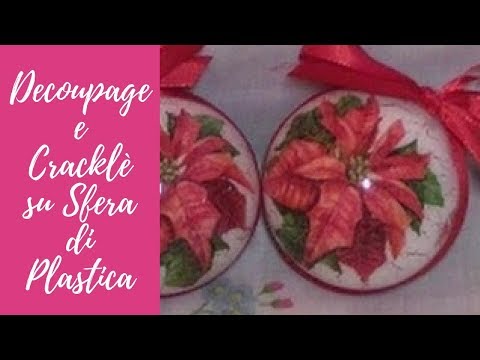 Tutorial Decoupage Italiano | tutorial decoupage e crackl 232 su sfera di plastica Tutorial Decoupage Italiano | tutorial decoupage e crackl 232 su sfera di plastica