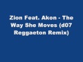 zion feat  akon   the way she moves