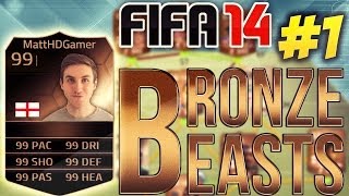 FIFA 14 Ultimate Team - BRONZE BEASTS - THE CREATION