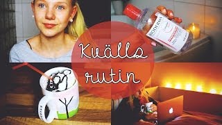 Get UNready with me ♥ Min kvällsrutin