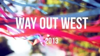 Way Out West 2013