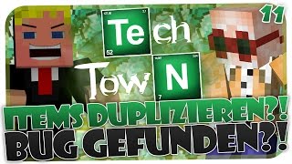 TECHTOWN #11 - ITEMS VERDOPPELN! BUG GEFUNDEN?! CHEATEREI!