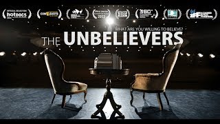 The Unbelievers: Official Movie Trailer The Unbelievers: Official Movie Trailer