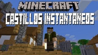 CASTILLOS INSTANTÁNEOS!! - MINECRAFT MOD