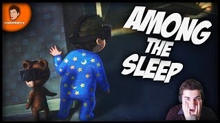 ► Among the sleep - |HORROR HRA| ◄