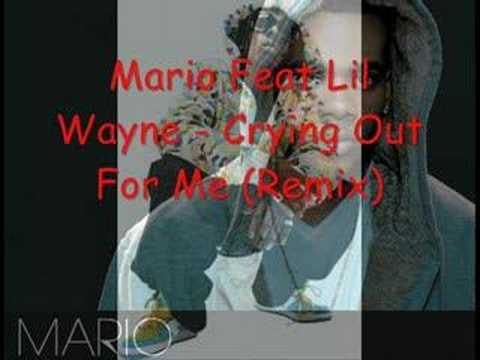 Lil wayne & Mario- Crying out for me (Remix) - YouTube