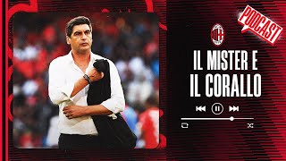 Il Mister e il corallo | Podcast | Racconti Rossoneri