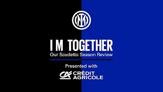 IM TOGETHER | THE MOVIE OF INTER'S 2020/21 SEASON | Presented with Crédit Agricole [CC ENG + ITA] 🎥?