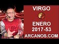 Video Horscopo Semanal VIRGO  del 31 Diciembre 2017 al 6 Enero 2018 (Semana 2017-53) (Lectura del Tarot)