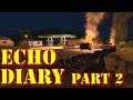 Echo Diary part 2 - ARMA 3 COOP Echo Diary part 2 - ARMA 3 COOP