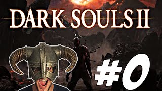 DARK SOULS 2 - #0 Oscuri Segreti