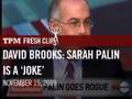 David Brooks: Sarah Palin Is A 'joke' - Youtube