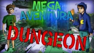 Minecraft: Mega Aventura - Dungeon! Parte 5