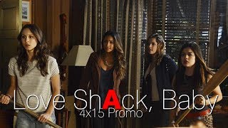 Pretty Little Liars -Love ShAck, Baby!- Promo [4x15]